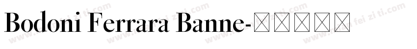 Bodoni Ferrara Banne字体转换